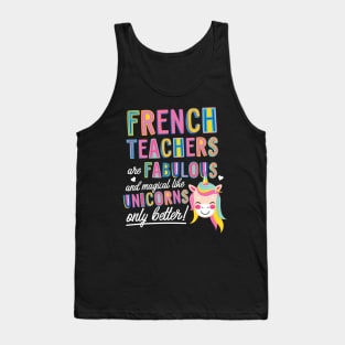 French Teachers are like Unicorns Gift Idea Tank Top